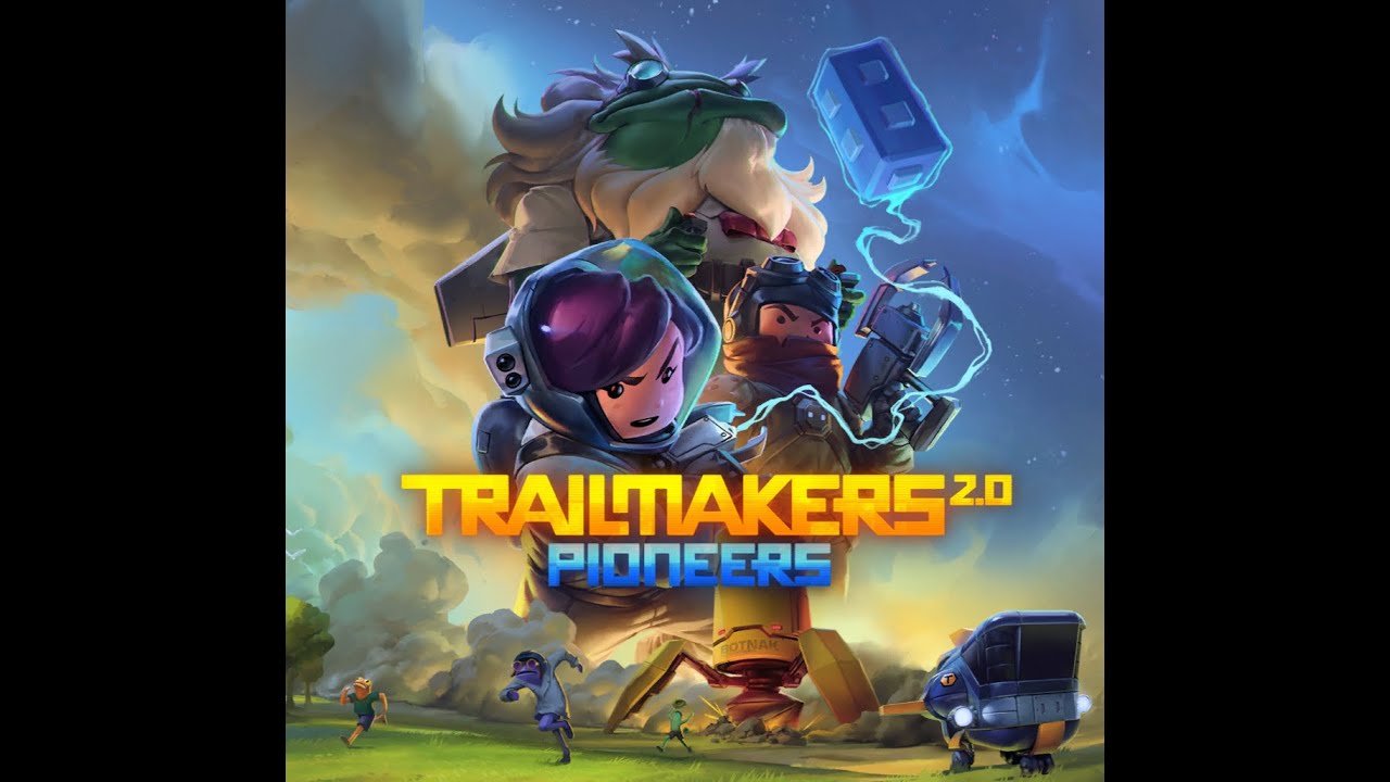new Trailmakers pioneers update