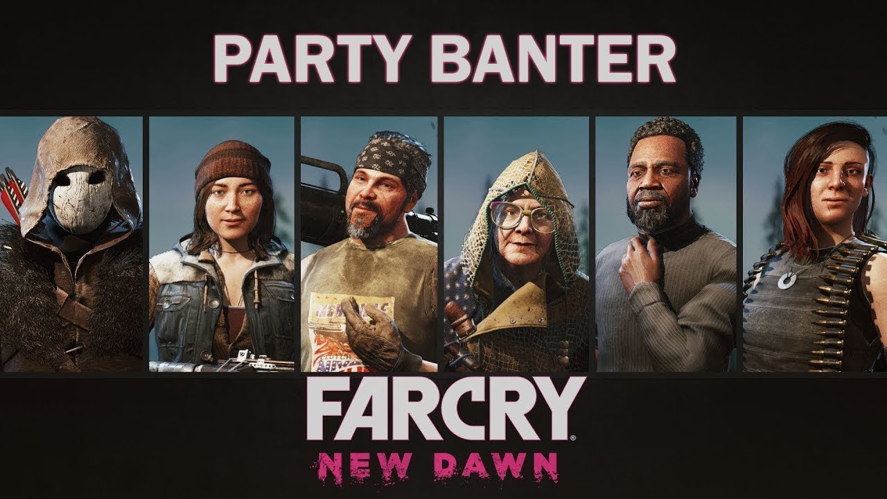 Party banter | Far Cry: New Dawn