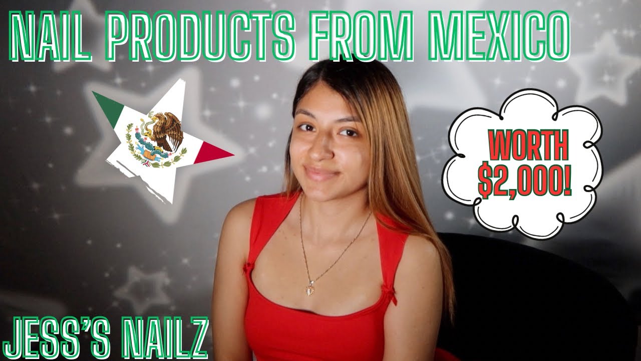 NAIL PRODUCTS FROM MEXICO HAUL