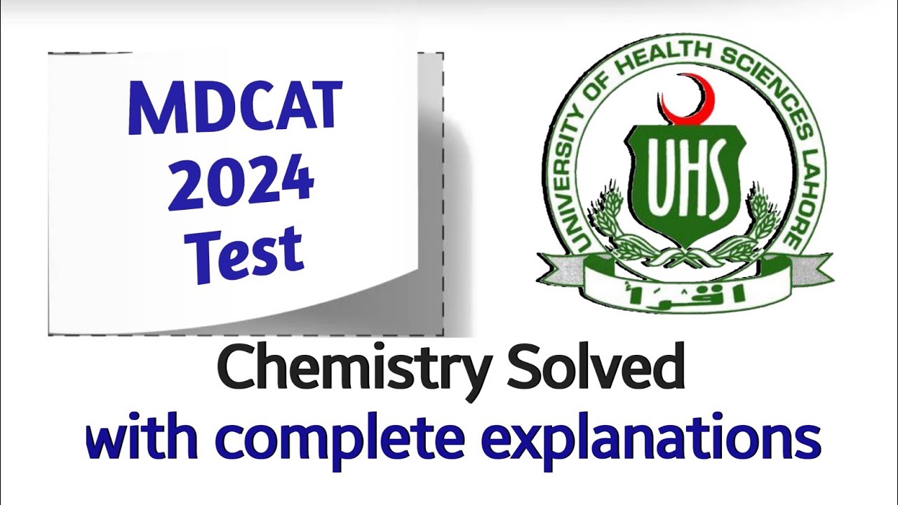 UHS MDCAT 2024 | Chemistry Solved