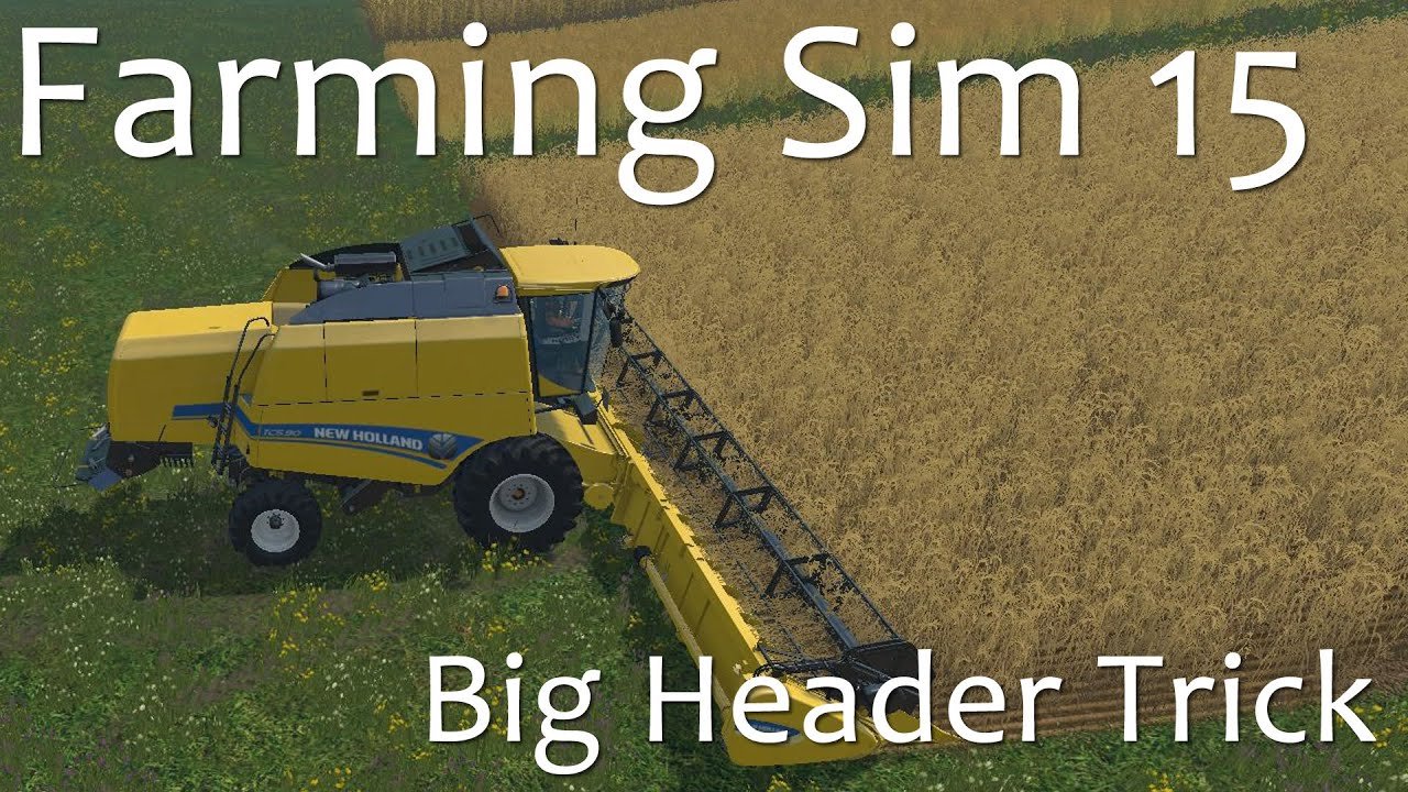 Havester Header Trick - Farming Simulator 15 Tutorial