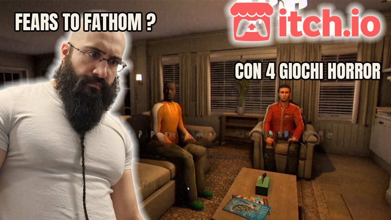 Un NUOVO FEARS TO FATHOM ? + ITCHIO NIGHT Horror Trash !