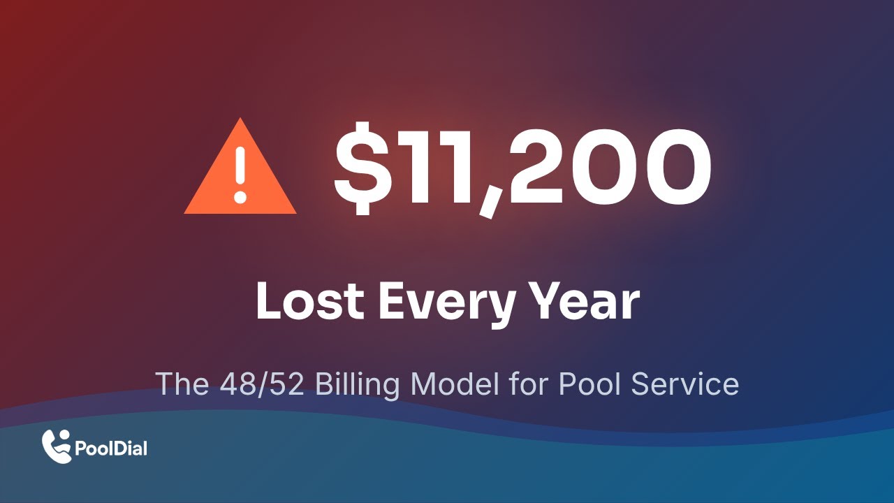 Stop Losing $11,200/Year: The 48/52 Billing Model for Pool Service