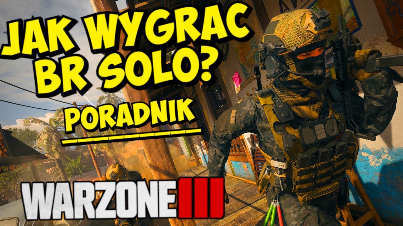 JAK WYGRAĆ SOLO BATTLE ROYALE? OMAWIAM DECYZJĘ NA ŻYWO - WARZONE 3 PORADNIK