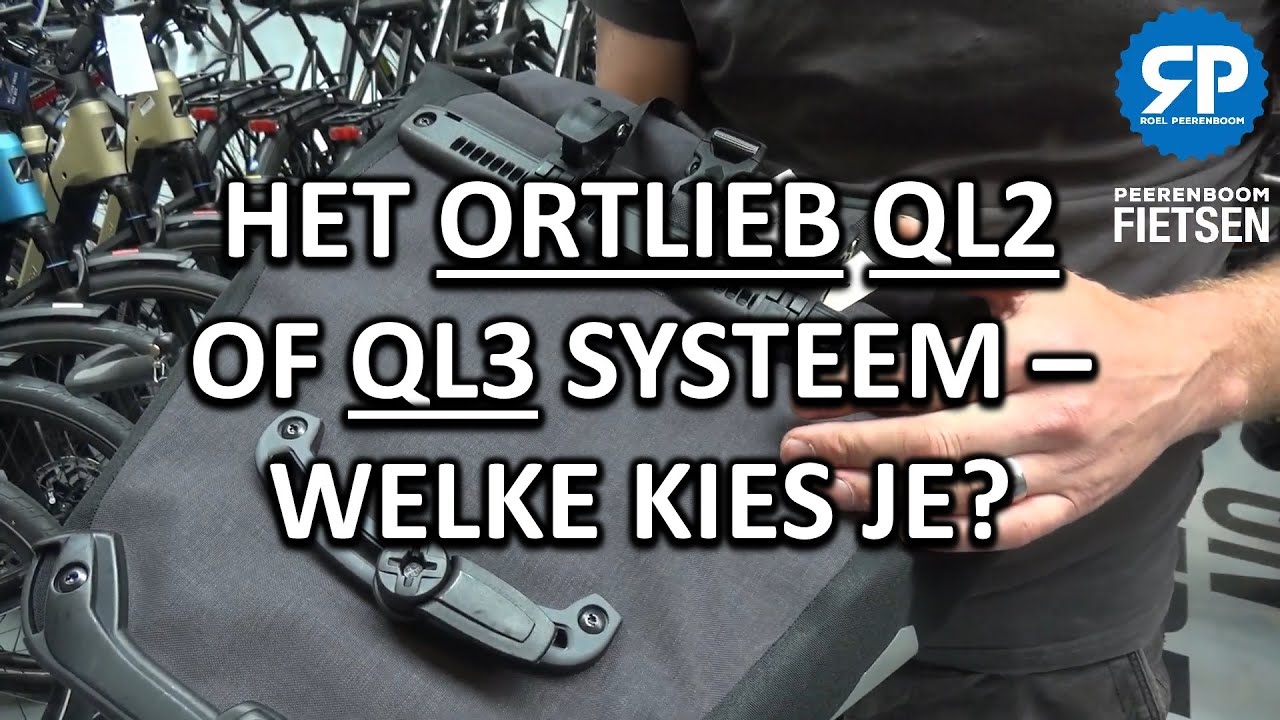 HET ORTLIEB QL2 OF QL3 SYSTEEM  -  WELKE KIES JE?