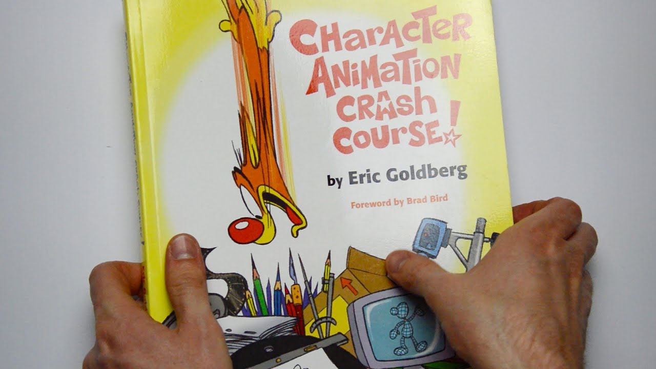 Flip Through - Character Animation Crash Course by Eric Goldberg