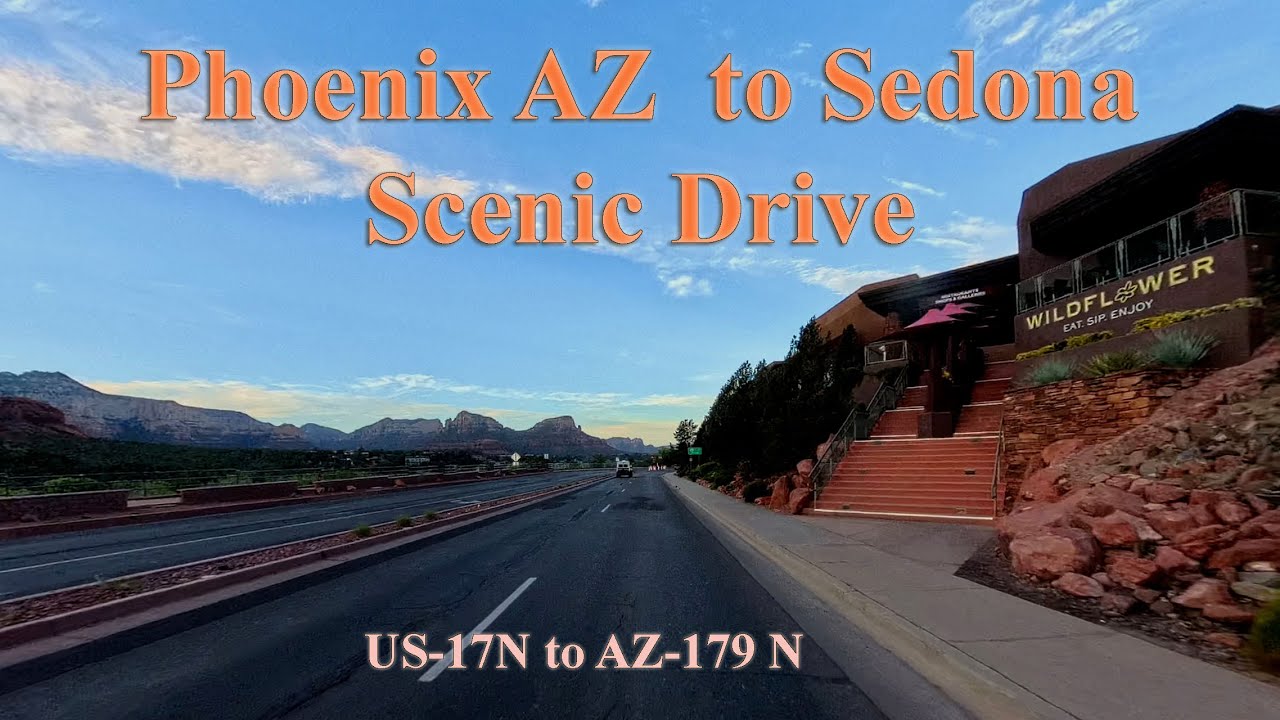 Phoenix, AZ to Sedona Scenic Drive 4K