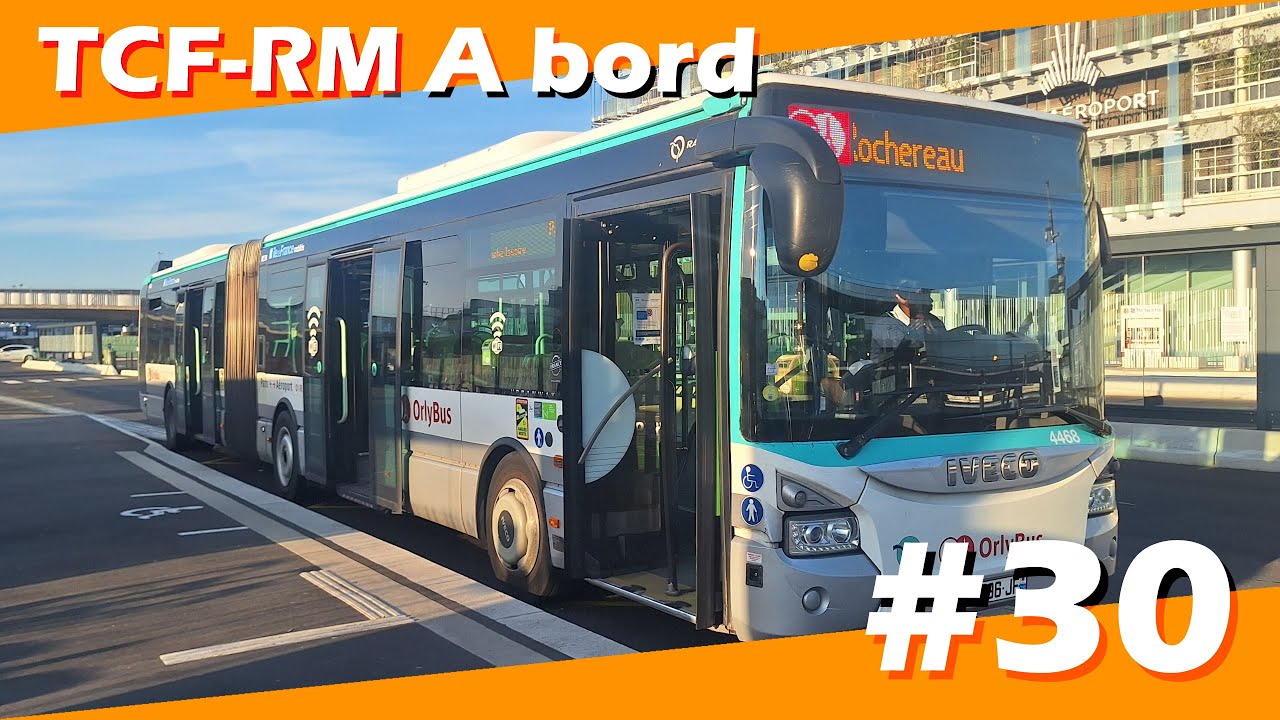 [ TCF-RM ] À bord N'30 : Bus Orlybus Denfert-Rochereau - Orly 1, 2, 3 | RATP | Iveco Urbanway 18