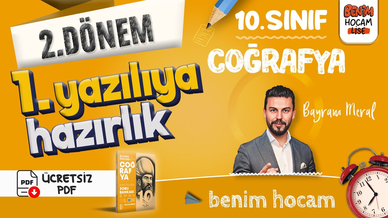 10.Sınıf - Coğrafya - 2.Dönem - 1.Yazılıya Hazırlık - Bayram MERAL - 2025 (Ücretsiz PDF)
