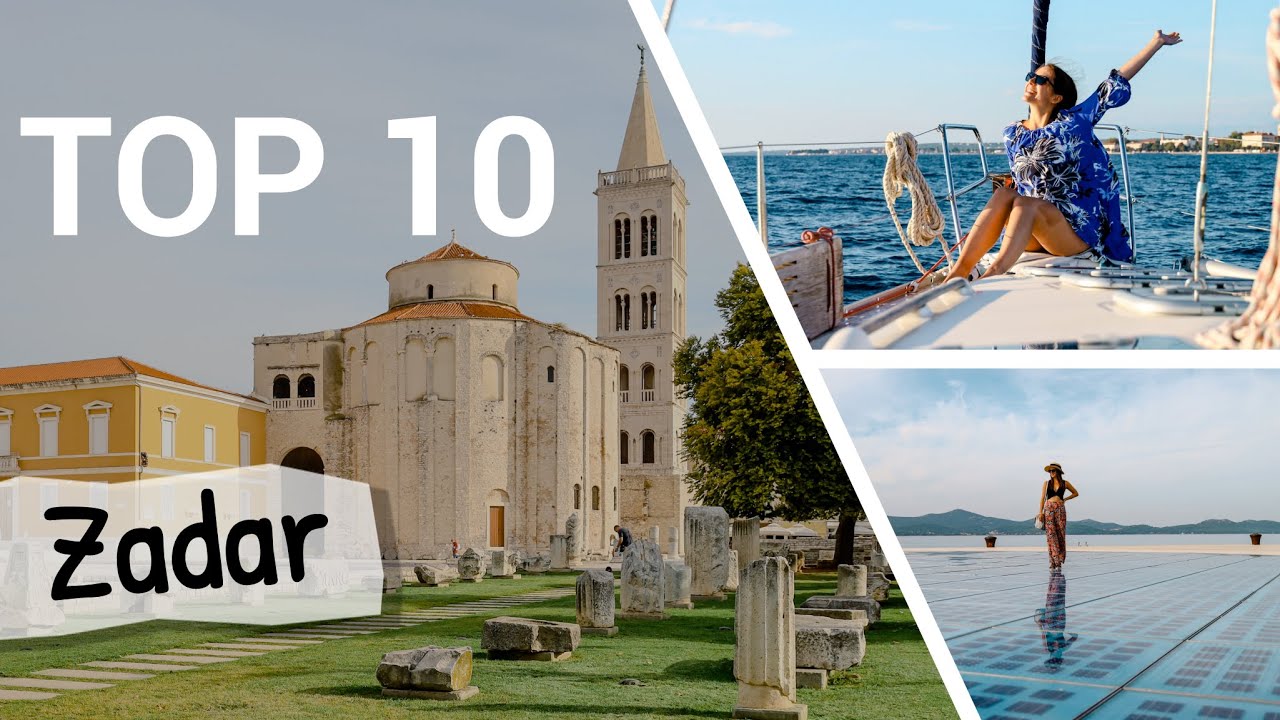 ZADAR URLAUB | TOP 10 Sehenswürdigkeiten in der Stadt & Umgebung