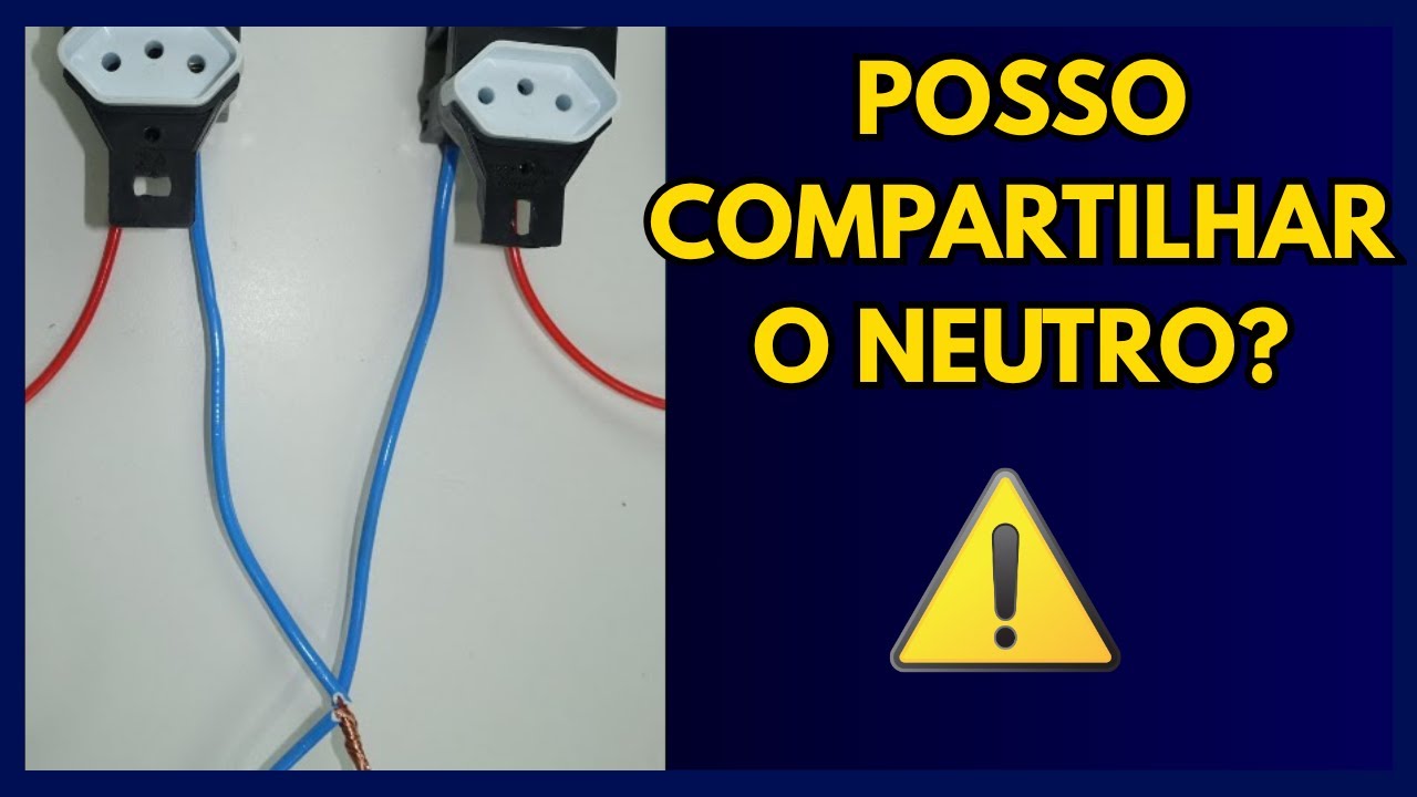 POSSO COMPARTILHAR O CABO NEUTRO ENTRE CIRCUITOS???
