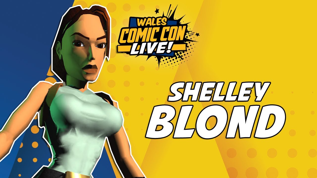 Tomb Raider - 25th Anniversary panel with Shelley Blond 'Lara Croft' at Wales Comic Con: LIVE