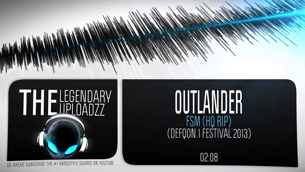 Outlander - FSM (Optimized Rip) [HQ + HD]