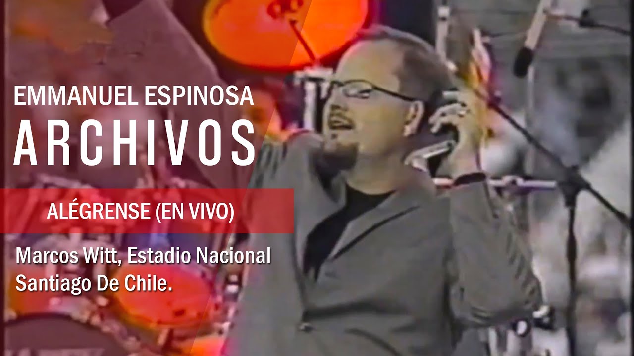 [Archivos] Alégrense - Marcos Witt |1999| Santiago, Chile | Estadio Nacional | Emmanuel Espinosa
