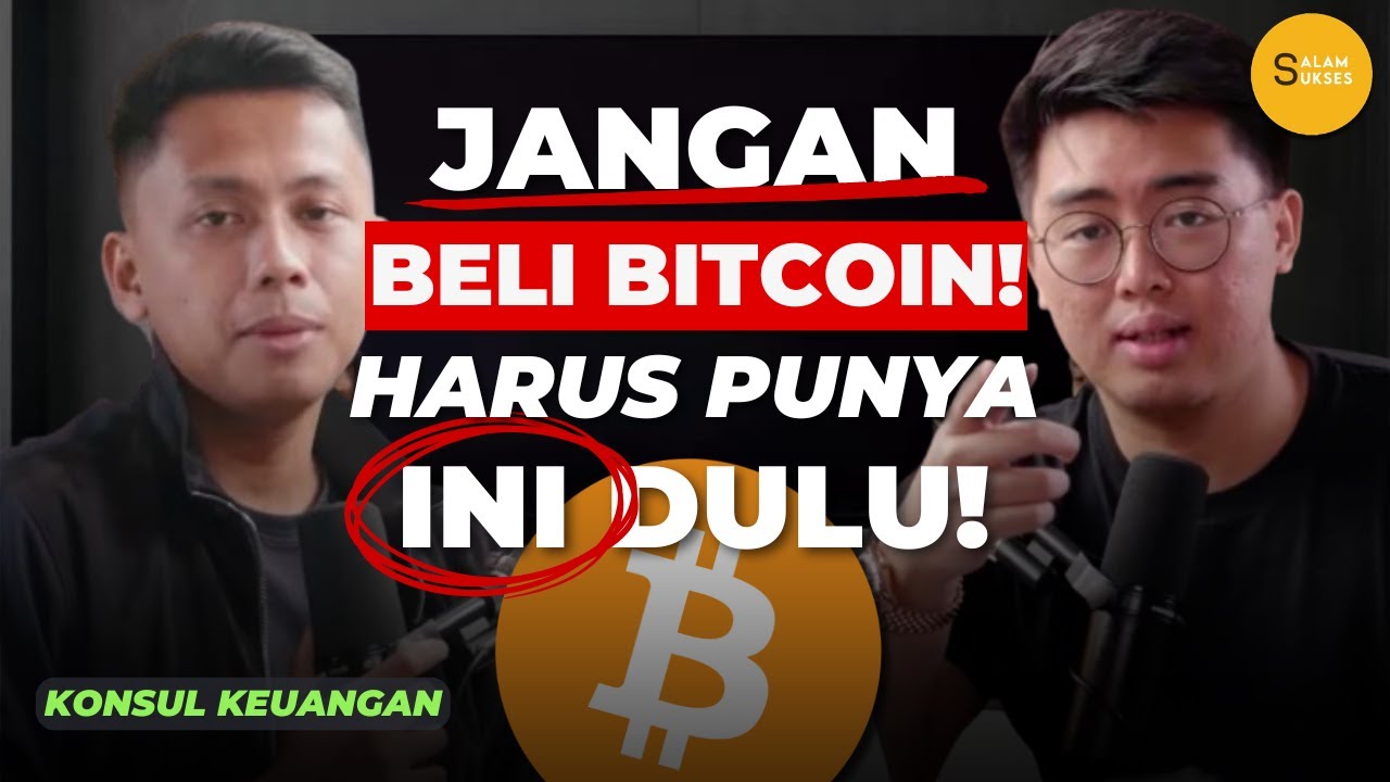 Jangan Beli Bitcoin Sebelum Punya Ini! | Konsul Keuangan