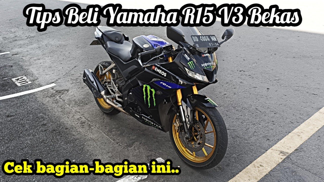 Tips Beli Yamaha R15 V3 Bekas‼️Cek Bagian Ini Sebelum Beli Yamaha R15 V3 Second