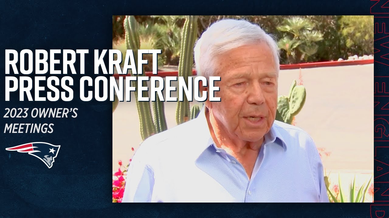 New England Patriots Chairman and CEO Robert Kraft at 2023 NFL Owner’s Meetings | Press Conference