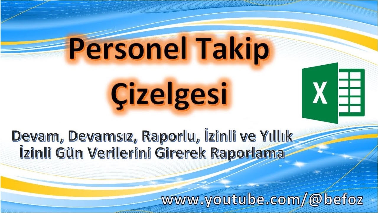 Excel Dersleri - 043; Personel Takip Çizelgesi (İşyerlerindeki Personelin Yıllık Takibini Yapar)