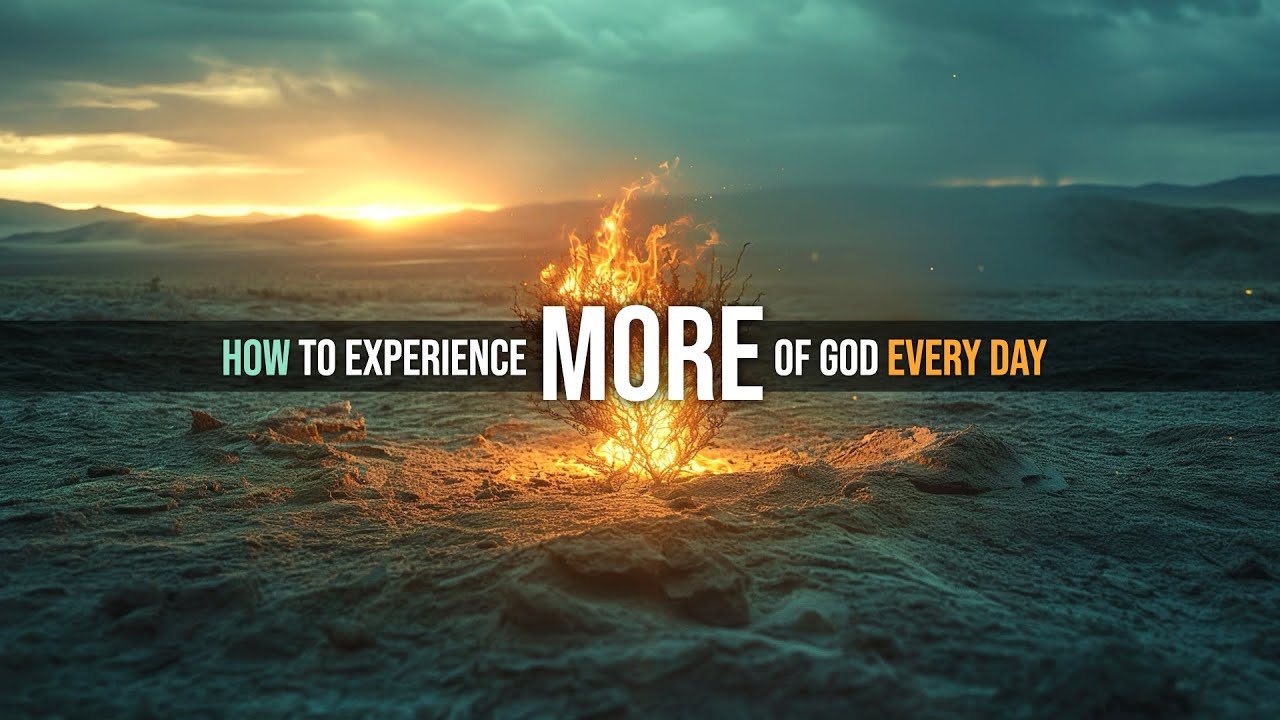 More of God Every Day