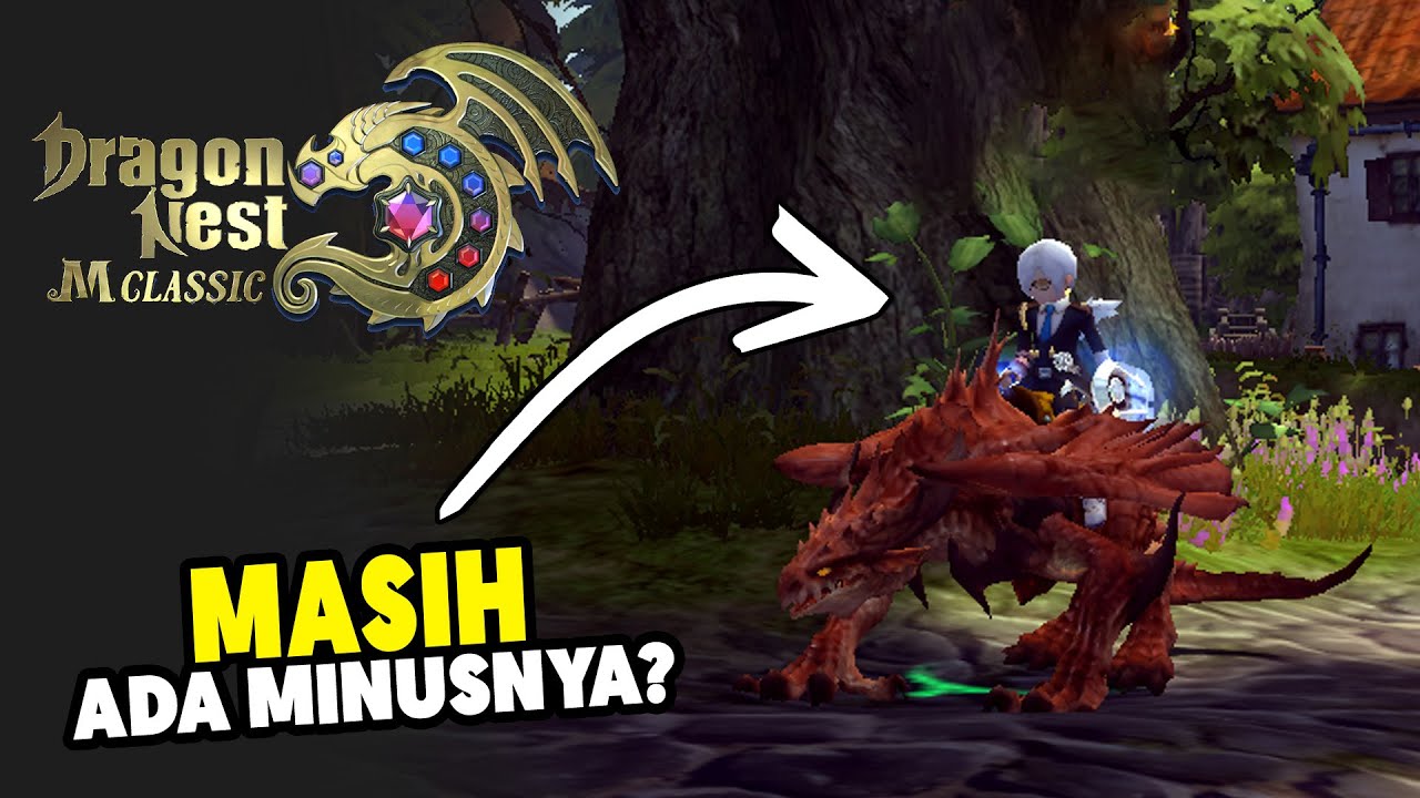 Katanya Lebih P2W?, Pendapat Gue Setelah Main 7 Hari - Dragon Nest M Classic SEA