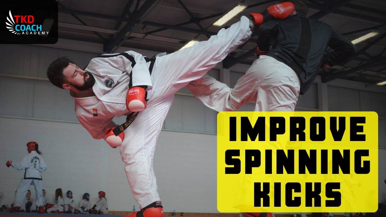 5 Ways To Improve Your Spinning Kicks In Less Than 4 Minutes