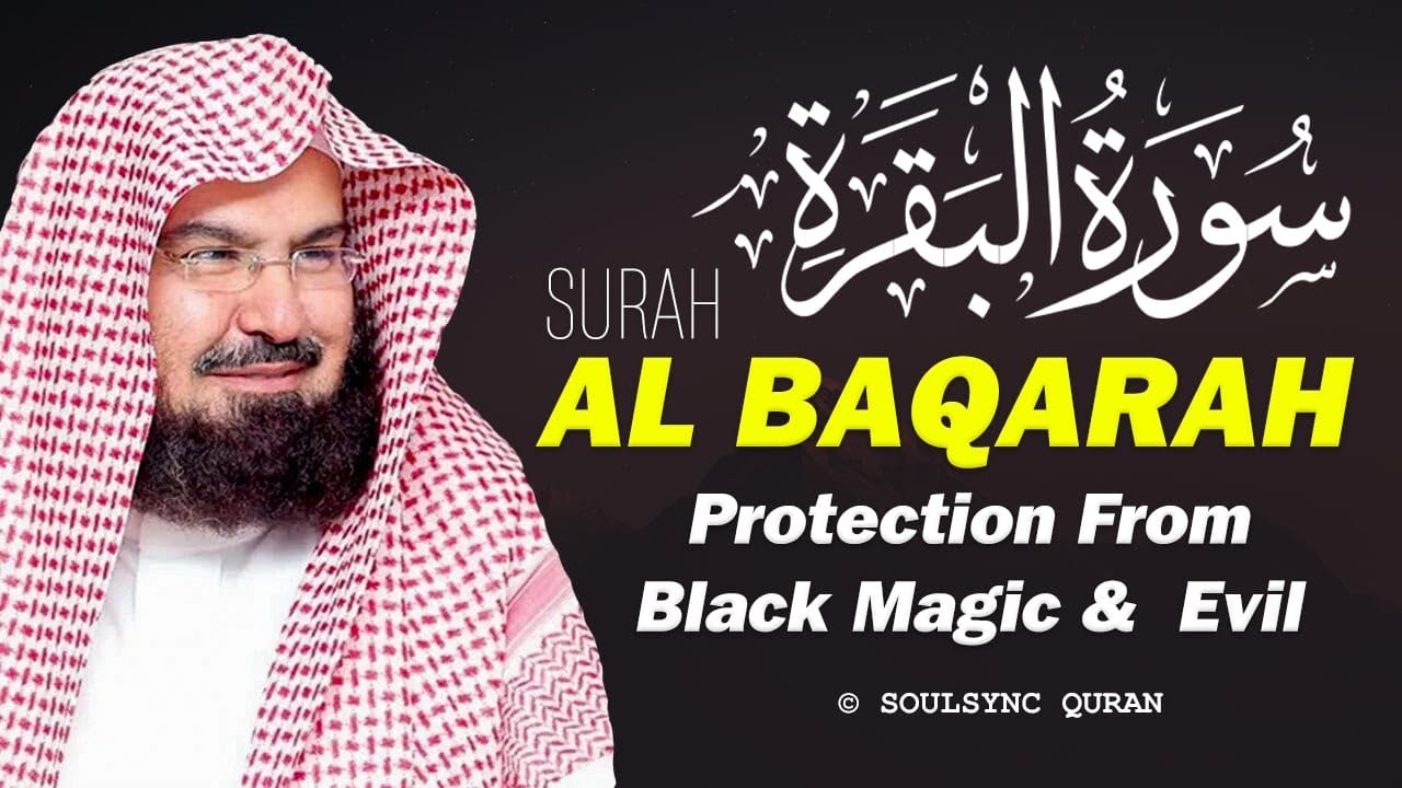 Surah Al-Baqarah Recitation by Sheikh Abdul Rahman Al-Sudais | Soothing & Powerful Quran Tilawat