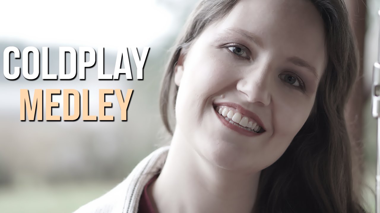 Coldplay Medley on Flute  (7 Coldplay Songs)