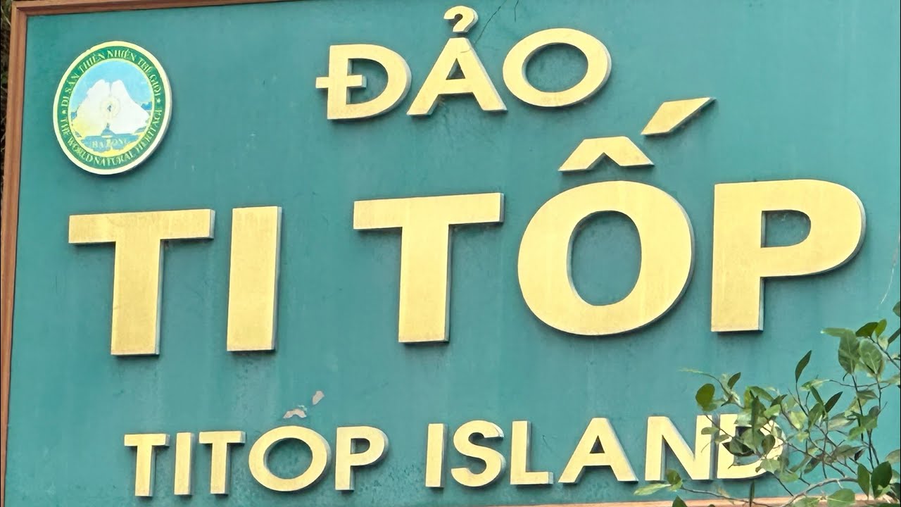 PART 1 TITOP ISLAND POPULAR TOURIST DESTINATION IN HALONG BAY VIETNAM
