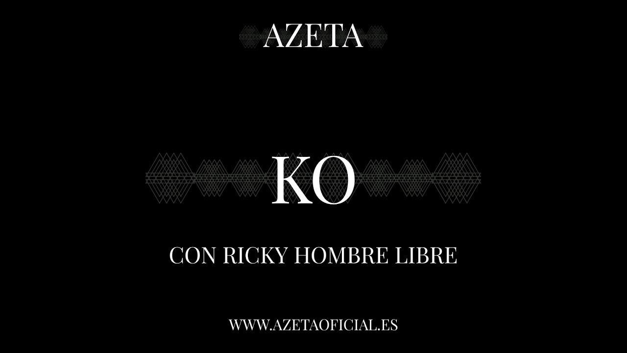 08. KO CON RICKY HOMBRE LIBRE / AZETA