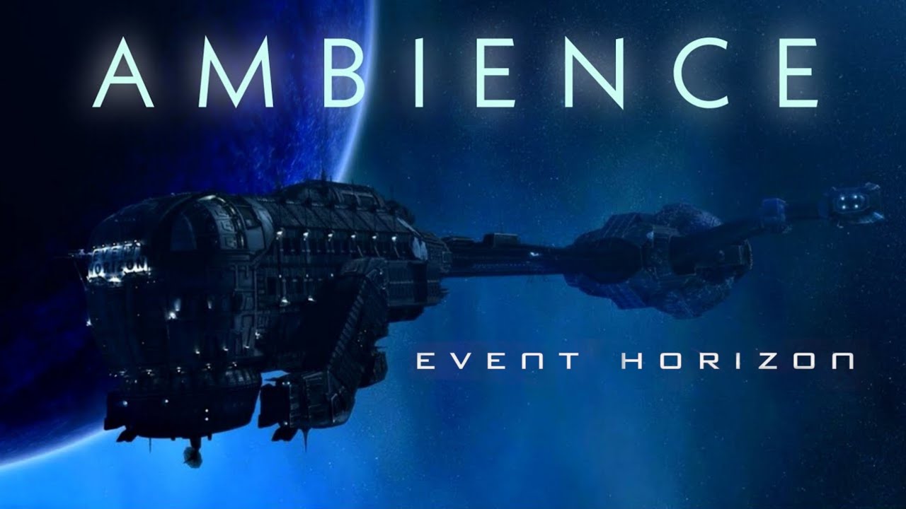 Event Horizon | The Core | Ambient Soundscape