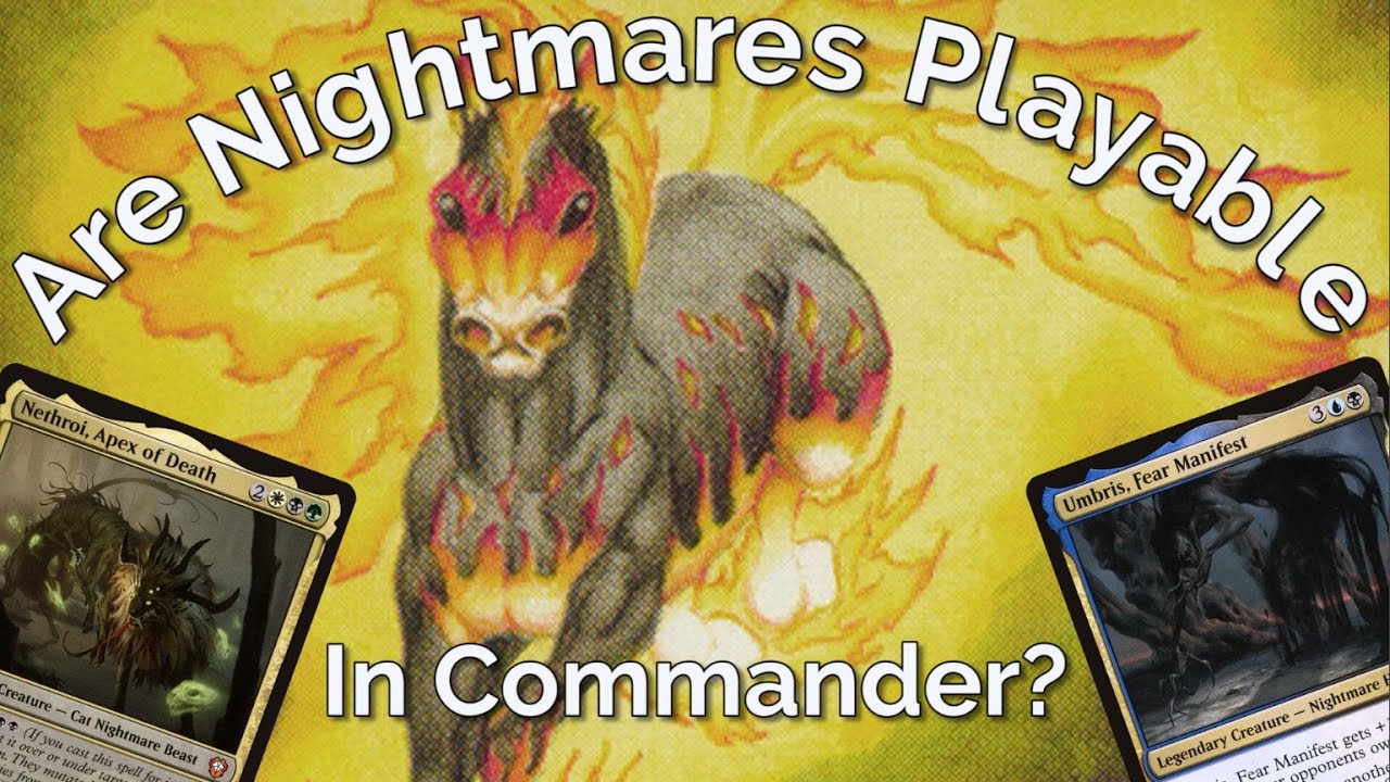 Are Nightmares playable in Commander?