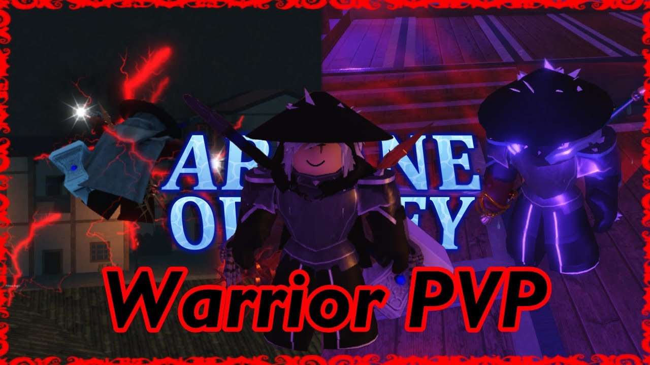 Warrior PVP (Arcane Odyssey)