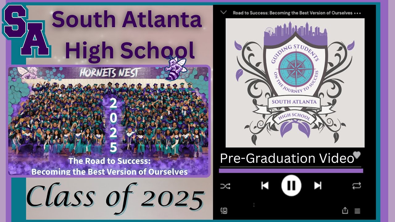 Class of 2025 South Atlanta High School Pre Graduation Video