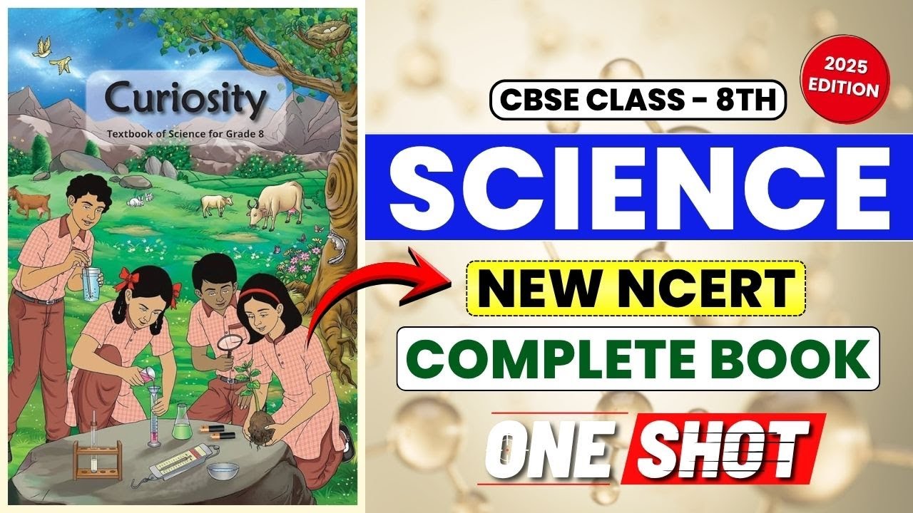 Science Class 8th New NCERT Complete One Shot Revision | CBSE Class 8th Science Full Syllabus Revise