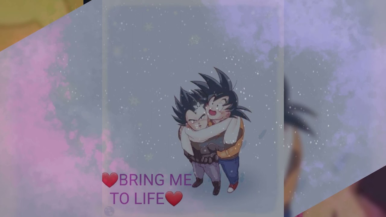 ❣Bring Me to life❤ Goku x vegeta❣