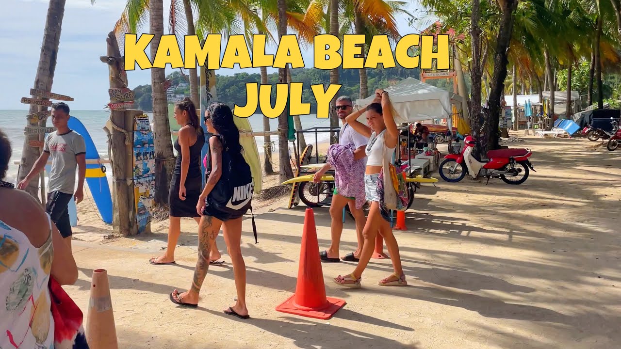 Phuket Kamala Beach July Walking Tour