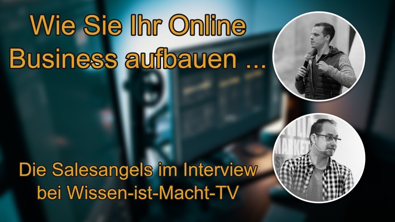 Ein Online Business aufbauen für die persönliche Freiheit - Interview Salesangels