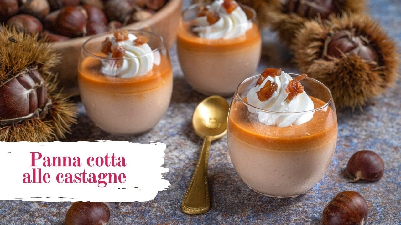 Panna cotta alle castagne, dolce al cucchiaio ottimo come fine pasto e per la stagione più fredda.