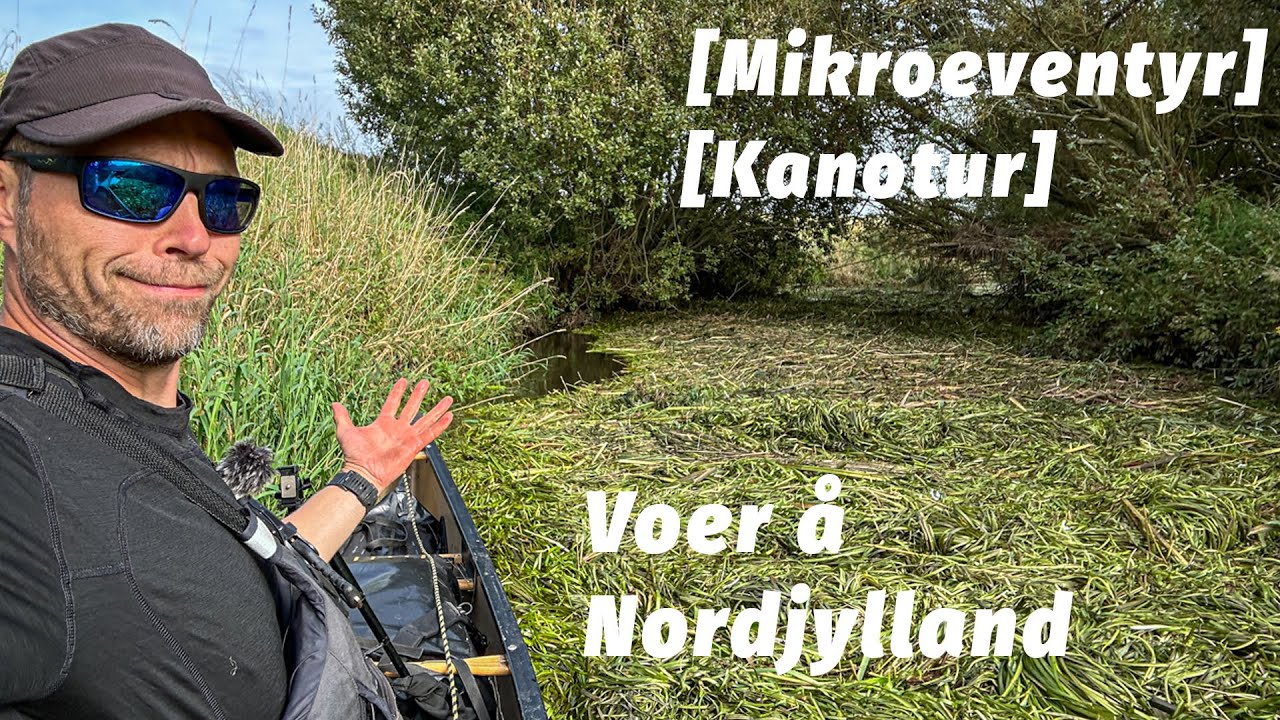 Voer Å, kanotur [Mikroeventyr]