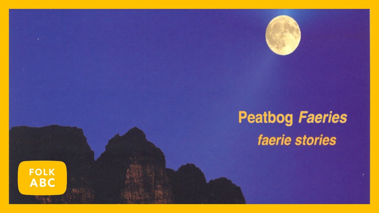 Peatbog Faeries - Captain Coull's Parrot