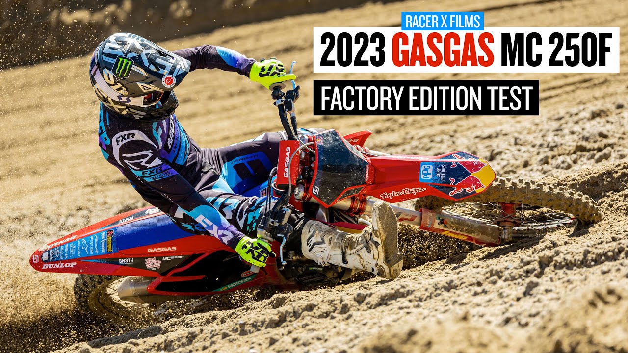 Riding the 2023 GasGas MC 250F Factory Edition | Racer X Films