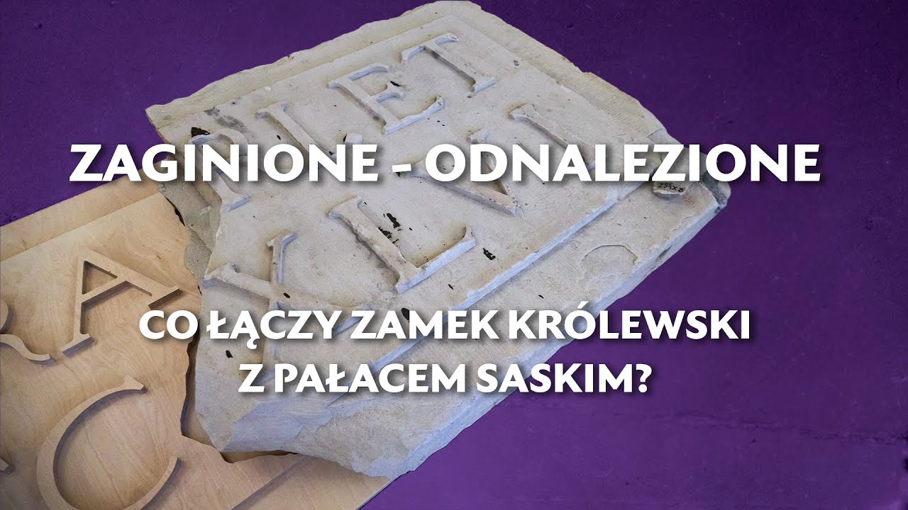 Zaginione - Odnalezione | Co łączy Zamek Królewski z Pałacem Saskim?