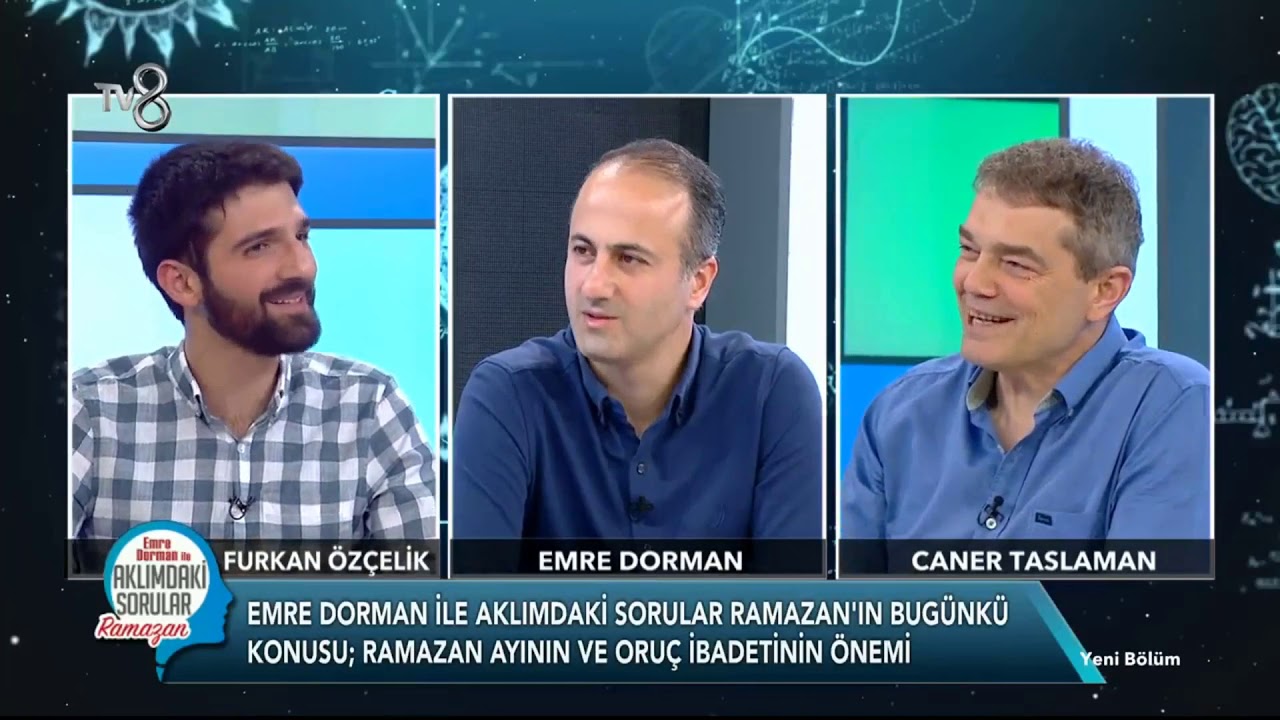Oruç Ayı Ramazan / Emre Dorman, Caner Taslaman ve Furkan Özçelik / 25 Nisan 2020