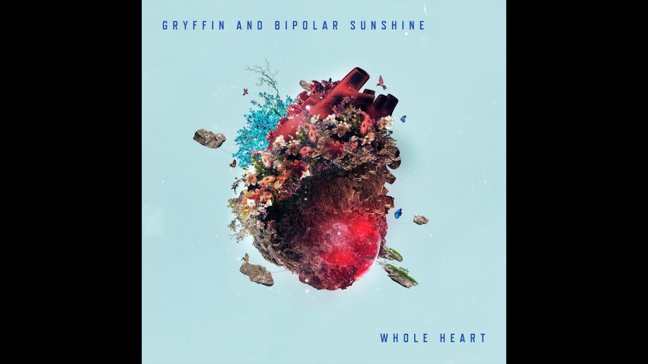 ▶▶▶ Gryffin, Bipolar Sunshine - Whole Heart [Official Instrumental]◀◀◀