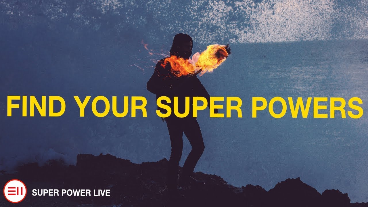 Find Your Super Powers - MUST WATCH!