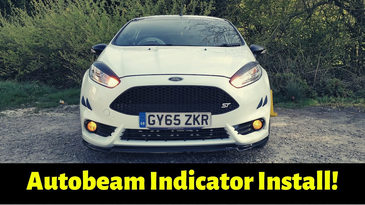 Autobeam Indicator Install! - Fiesta ST180