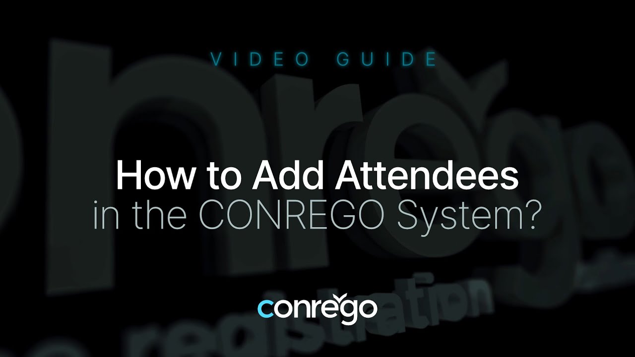 How to Add Attendees in the CONREGO System?