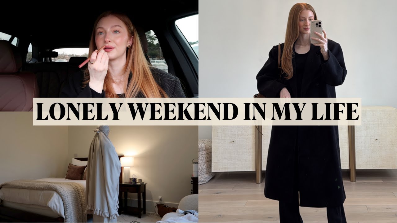 VLOG: Spend The Weekend With Me As a Lonely Girl