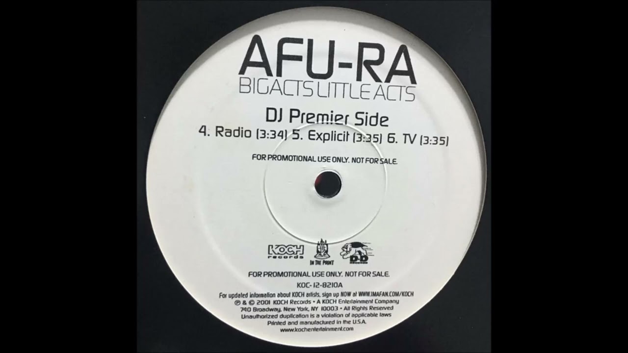 Afu Ra - Bigacts Littleacts (DJ Premier Remix) (Radio) (feat. GZA)