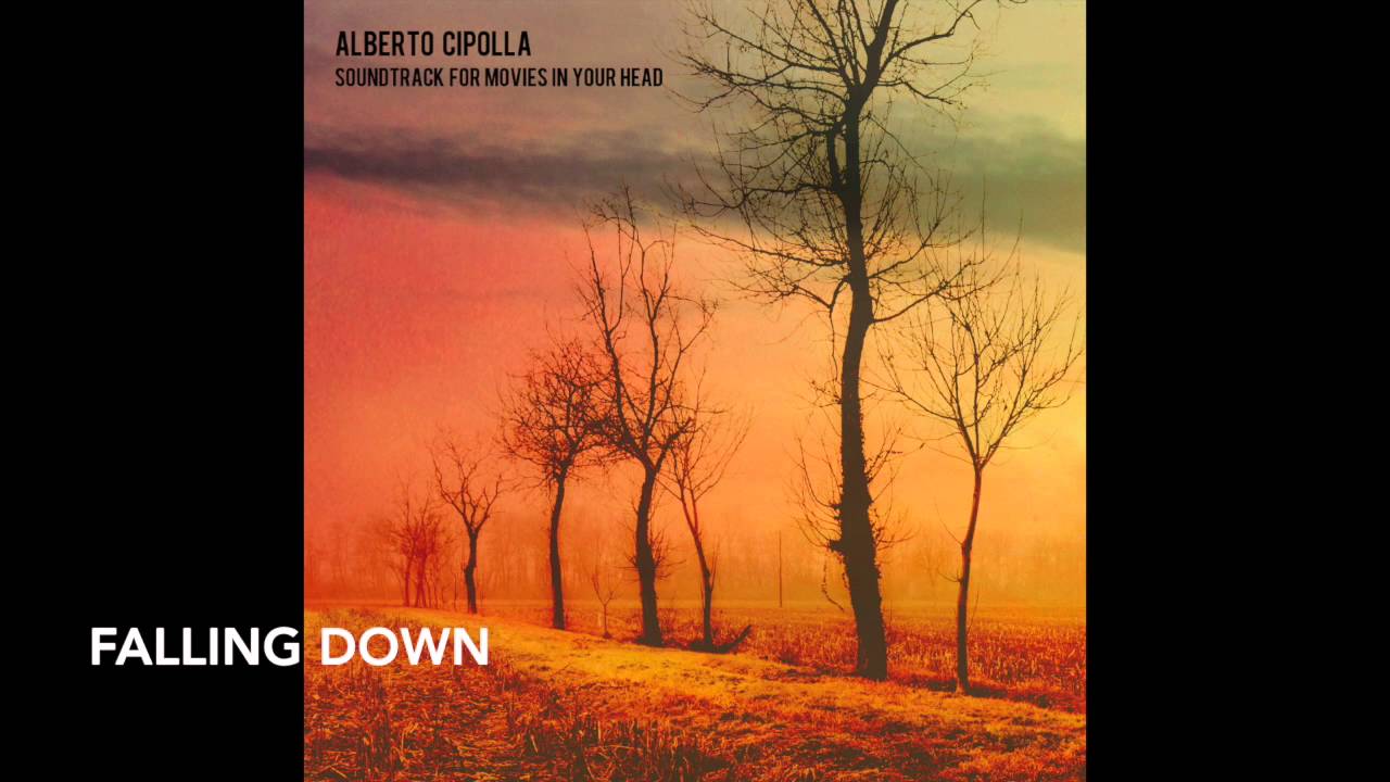Alberto Cipolla - Falling Down
